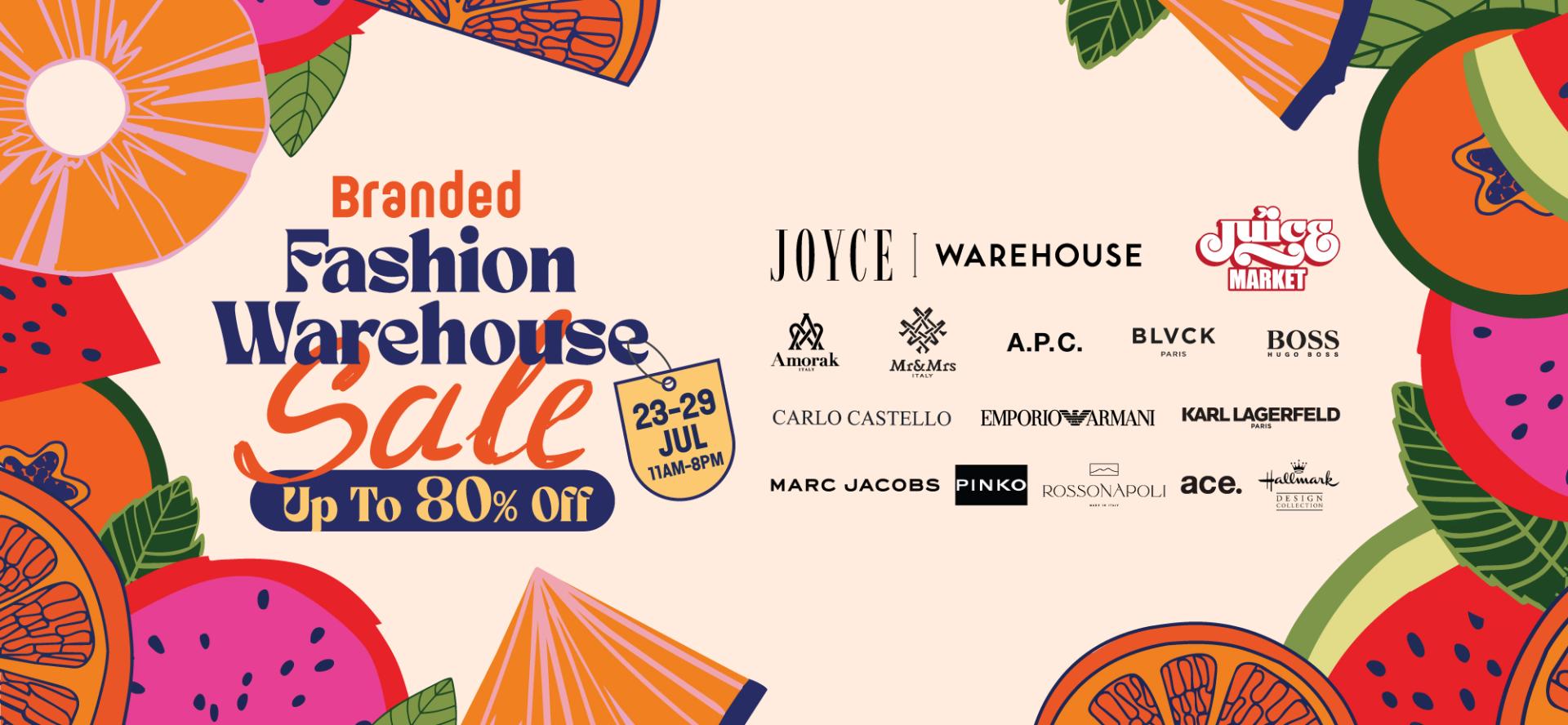 JOYCE & Branded Fashion Warehouse Sale